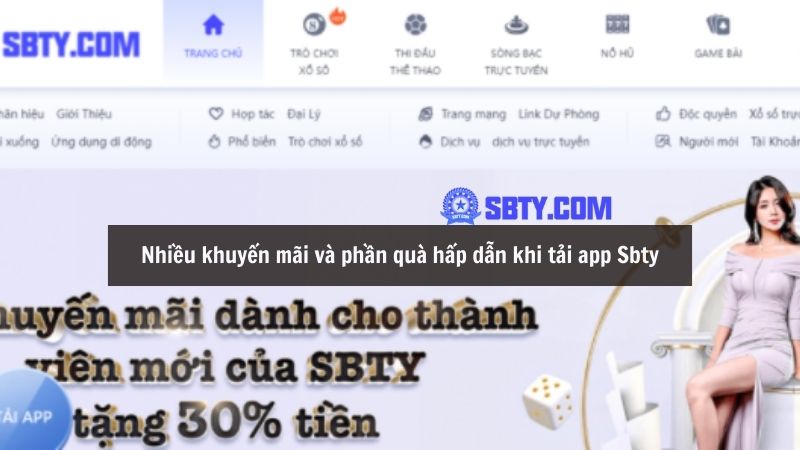 Nhiều khuyến mãi và phần quà hấp dẫn khi tải app Sbty